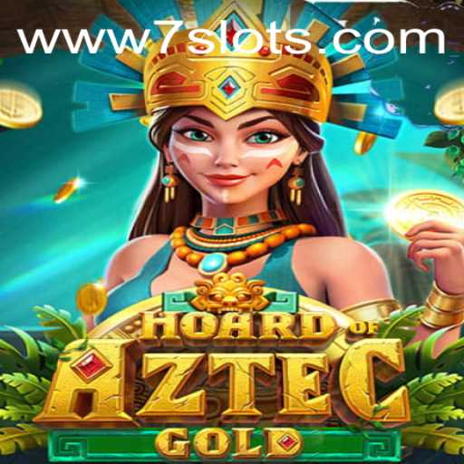 HoardofAztecgold: A Thrilling Adventure of Strategy and Luck at 7Slots